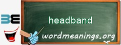 WordMeaning blackboard for headband